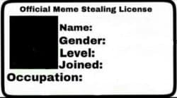 Meme Stealing License